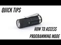 Quick Tip – Access Programming Mode