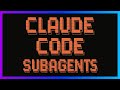 Claude Code NEW Sub Agents in 7 Minutes