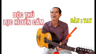 Diện kiến Kỳ tài Ông Thái Văn Hai Đàn Vọng Cổ Một tay độc Nhất Việt Nam