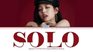 JENNIE - ‘SOLO’ (Januar CA \u0026 Palm Tree Sundanese Remix) (Color Coded Lyrics Eng/Rom/Han)