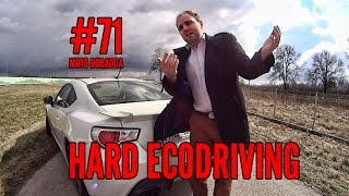 Hard ecodriving #71 MOTO DORADCA