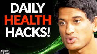 The DAILY HEALTH HACKS To Support Your Health! | Dr. Rangan Chatterjee