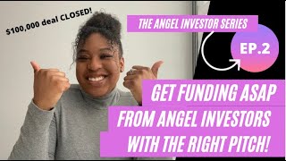 How To Pitch Angel Investors | The Angel Investor Series | Secure Funding With NO Sales History