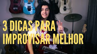 3 Dicas Para Você Improvisar Como um Guitarrista Profissional | GUBA Oliveira