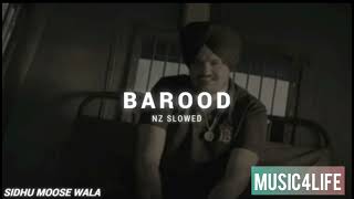 Barood | Slowed and Reverb | Sidhu Moose wala | Latest song 2022 | @music4life