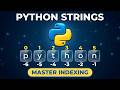 Python Strings Tutorial | Indexing, Negative Indexing & String Slicing