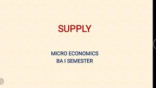 ಪೂರೈಕೆ ವಿಶ್ಲೇಷಣೆ (ಸೂಕ್ಷ್ಮ ಅರ್ಥಶಾಸ್ತ್ರ) - Unit II Supply Analysis BA I sem. Micro Economics