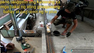 pano tanggalin ang kalawang sa mga bakal na gamit sapaggawa ng ating bahay at pag reset ng tv plus