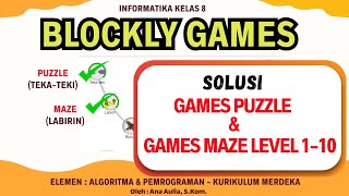 Solusi Blockly Games Puzzle dan Maze Level Komplit - Blockly Games 1 & 2 - Informatika Kelas 8