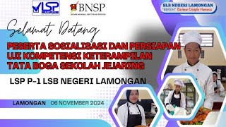 SOSIALISASI PERSIAPAN UJI KOMPETENSI TATA BOGA SEKOLAH JEJARING  DI LSP SLB NEGERI LAMONGAN