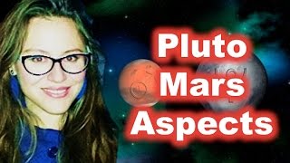 Pluto Mars Aspects in the Birth Chart