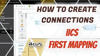 IICS FIRST MAPPING || How to give connections in IICS || Telugu GP institute