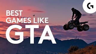 Best Games Like GTA