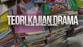 memasukkan teori dalam kajian drama