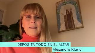 Deposita todo en el altar - Alexandra Klaric