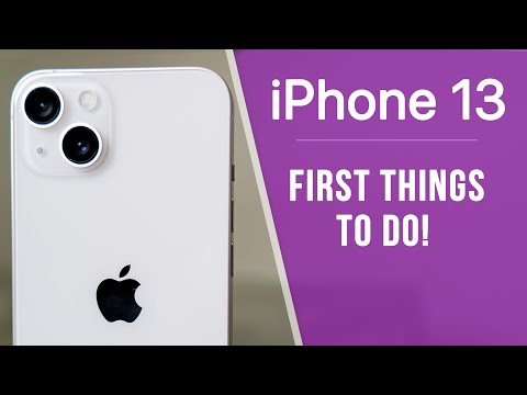 iPhone 13 – 17 first things to do!