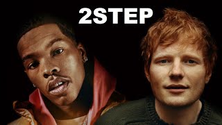 Ed Sheeran - 2step (feat. Lil Baby) - [ Official Lyrics with Lil Baby's Lyrics]