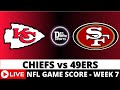 KANSAS CITY CHIEFS VS SAN FRANCISCO 49ERS LIVE 🏈 NFL Game Score Play-by-Play Week 7 -OCT 20, 2024