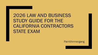 2026 Law and Business Study Guide For The California Contractors State Exam Part 1