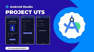 PROJECT UTS ANDROID STUDIO #pemrogramanmobile #fyp