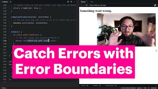 Catch and Isolate Errors with Error Boundaries