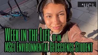 UCL Week in the Life: MSc Environmental Geoscience