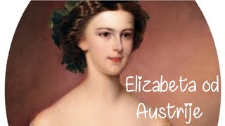 Elizabeta od Austrije -  Sisi (depresivna carica surovo nastradala) !