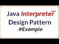 Java interpreter design pattern with example | Java Programming