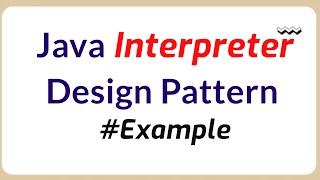 Java interpreter design pattern with example | Java Programming