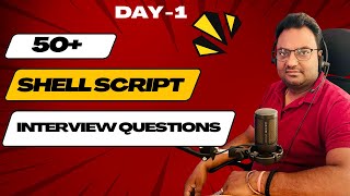 Day 1 | Linux 50+ Shell Script Realtime Scenario Based Interview Questions | Watch Now 🔥