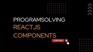 ReactJs Tutorial - Components (Part -4)