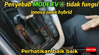 Penyebab EV mode innova zenix tidak bisa di aktifkan⁉️EV mode Unavailable