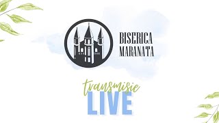 TRANSMISIE LIVE • 21.03.2021 • Biserica Maranata, Ozerne