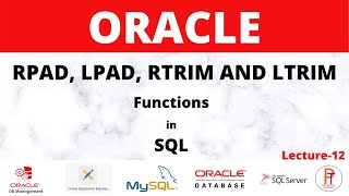 RPAD, LPAD, RTRIM, LTRIM functions in SQL server | Padding and Trimming string in Oracle(Lecture-12)