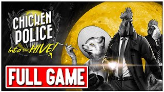 CHICKEN POLICE: INTO THE HIVE! Gameplay Walkthrough FULL GAME No Commentary