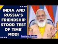 PM Modi says India and Russia’s friendship stood test of time | Oneindia News