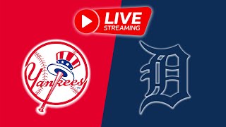 🔴Live:New York Yankees vs Detroit Tigers Live Stream | 🔴Major League Baseball | 2025 MLB