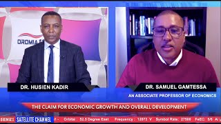 OROMIA11: THE CLAIM FOR ECONOMIC GROWTH AND OVERALL DEVELOPMENT IN ETHIOPIA