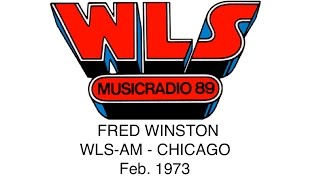 Fred Winston WLS-AM 890 Chicago 2/73 RADIO AIRCHECK