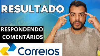 Resultado CORREIOS  |  Respondendo comentários