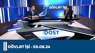 Dövlət işi | 05.08.24