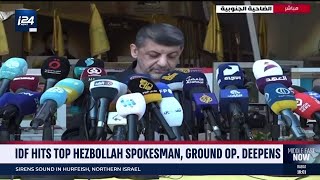 IDF hits top Hezbollah spokesman, ground operation deepens