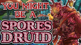 You Might Be a Circle of Spores | Druid Subclass Guide for DND 5e