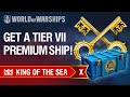 King of the Sea X. How to get a tier VII Premium ship!