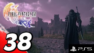 Final Fantasy XVI (FF16) Part 38 Things Falling Apart [No Commentary / PS5]