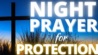 Night prayer for God's protection