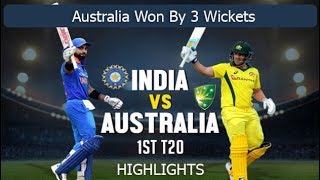 India vs Australia 1st T20 highlights 2019 | Ind vs Aus 1st t20 today highlights