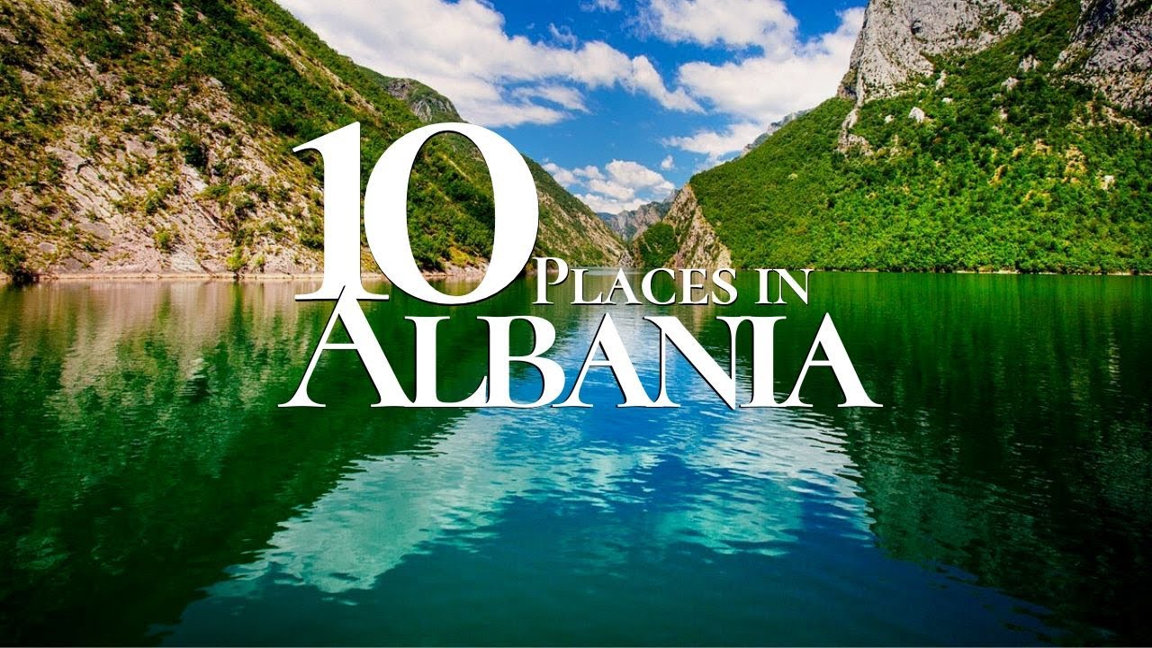 10 Beautiful Places To Visit In Albania | Must See Albania Travel – The ...