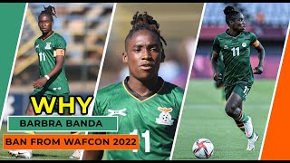 Why Zambia Captain Barbra Banda Has Been Banned From 2022 Women's AFCON