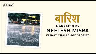 Baarish | Friday Challenge Stories | YKIB Season 7 | Neelesh Misra